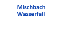 Mischbach Wasserfall - Neustift im Stubaital - Tirol