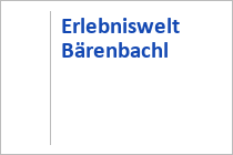Erlebniswelt Bärenbachl - Steinach am Brenner - Wipptal - Tirol