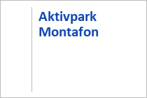 Aktivpark Montafon - Tschagguns - Vorarlberg