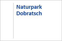 Natuarpark Dobratsch - Villach - Kärnten