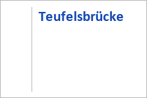 Teufelsbrücke - Finkenberg - Zillertal - Tirol