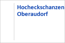 Hocheckschanzen - Oberaudorf - Chiemsee Alpenland