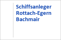Schiffsanleger Bachmair - Tegernsee - Rottach-Egern - Alpenregion Tegernsee-Schliersee