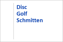 Disc Golf Schmitten - Sommerberg Schmitten - Zell am See - Salzburger Land