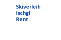 Skiverleih Ischgl Rent - Shop Check in - Silvretta Arena Ischgl-Samnaun - Paznauntal - Tirol