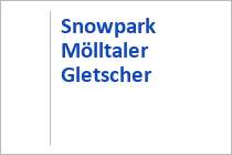 Snowpark - Skigebiet Mölltaler Gletscher - Flattach - Kärnten