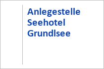 Anlegestelle Seehotel - Grundlsee - Steiermark