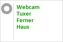 Webcam Tuxer Ferner Haus - Skigebiet Hintertuxer Gletscher - Tux - Zillertal