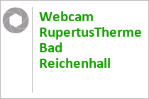 Webcam Bad Reichenhall Rupertustherme