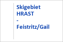Skigebiet HRAST - Skilift HRAST - Feistritz an der Gail - Arnoldstein - Kärnten