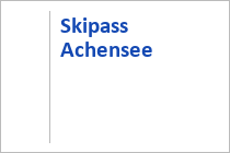 Skipass Achensee - Skigebiete Rofan - Christlum - Karwendel Bergbahn