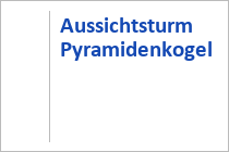 Pyramidenkogel - Keutschach Wörthersee