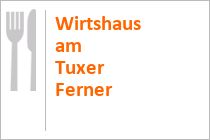 Wirtshaus am Tuxer Ferner - Tux im Zillertal