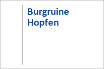 Burgruine Hopfen - Hopfen am See - Füssen