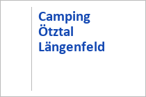 Camping Ötztal - Längenfeld