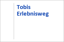 Tobis Erlebnisweg am Venet - Zams - Tirol West