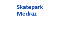 Skatepark Medraz - Fulpmes im Stubaital