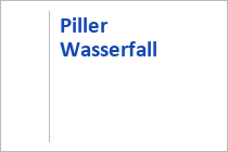 Piller Wasserfall - Pill in Tirol