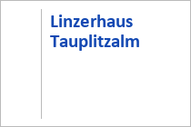 Linzerhaus Tauplitzalm - Bad Mitterndorf - Steiermark