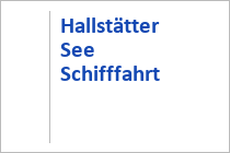 Hallstätter See Schifffahrt - Hallstatt - Bad Goisern - Obertraun - Salzkammergut