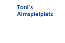 Toni´s Almspielplatz - Mühlbach am Hochkönig - Salzburger Land