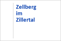 Zellberg - Ferienregion Zillertal - Tirol
