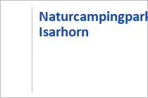 Naturcampingpark Isarhorn - Mittenwald