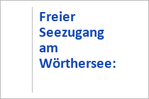 Freier Seezugang am Wörthersee: Kraftwerk - Techelsberg - Kärnten