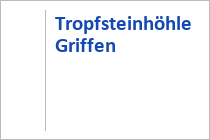 Tropfsteinhöhle - Griffen - Kärnten