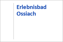 Erlebnisbad Ossiach - Ossiacher See - Kärnten