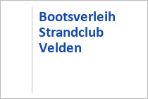 Bootsverleih Strandclub - Velden - Wörthersee - Kärnten