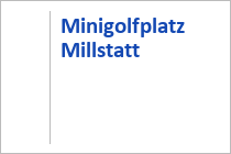 Minigolfplatz - Millstatt - Millstätter See 