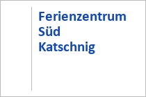 Ferienzentrum Süd Katschnig - Klopeiner See - St. Kanzian - Kärnten