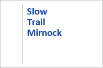 Slow Trail Mirnock - Millstätter See - Ferndorf - Kärnten