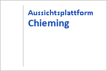 Aussichtsplattform - Chieming - Chiemsee