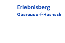 Erlebnisberg Oberaudorf-Hocheck - Oberaudorf