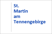 St. Martin am Tennengebirge - Tennengau - Salzburger Land