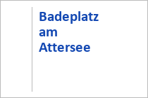 Badeplatz am Attersee des Landes Oberösterreich - Weyregg am Attersee - Attersee-Attergau - Oberösterreich