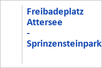 Freibadeplatz Sprinzensteinpark - Attersee am Attersee - Attersee-Attergau - Oberösterreich