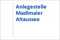 Anlegestelle Madlmaier Altaussee - Altausseer See - Altaussee-Schifffahrt - Steiermark