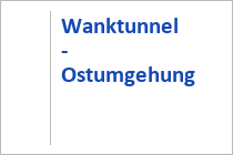 Projekt: Wanktunnel und Ostumfahrung - Garmisch-Partenkirchen - Loisachtal - Mittenwald