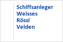 Schiffsanleger  Weisses Rössl - Velden am Wörthersee - Kärnten