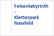 Felsenlabyrinth - Kletterpark Nassfeld - Sommerberg Nassfeld - Hermagor - Kärnten