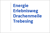 Energie Erlebnisweg Drachenmeile - Trebesing - Liesertal - Kärnten