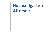 Hochseilgarten Attersee - Seewalchen am Attersee - Attersee-Attergau - Oberösterreich