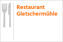Restaurant Gletschermühle - Kaprun - Skigebiet Kitzsteinhorn-Maiskogel-Kaprun
