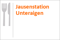 Jausenstation Unteraigen - Kaprun - Skigebiet Kitzsteinhorn-Maiskogel-Kaprun