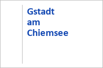 Gstadt am Chiemsee - Oberbayern