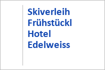 Skiverleih Frühstückl Hotel Edelweiss - Skigebiet Obertauern - Salzburger Land