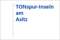 TONspur-Inseln am Asitz - Leogang - Saalfelden-Leogang - Salzburger Land